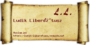 Ludik Liberátusz névjegykártya